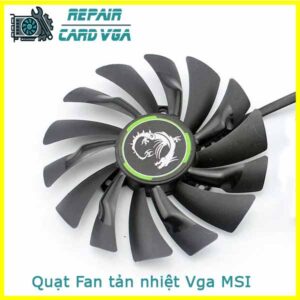 thay-quat-fan-tan-nhiet-vga-msi